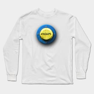 Escape Button No. 1: Sometimes We All Need One of These! Long Sleeve T-Shirt